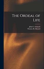 The Ordeal of Life 