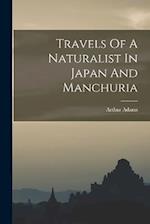 Travels Of A Naturalist In Japan And Manchuria 