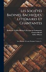 Les Sociétés Badines, Bachiques, Littéraires Et Chantantes