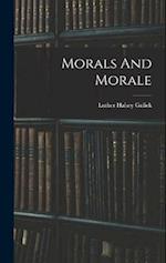 Morals And Morale 