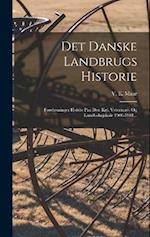 Det Danske Landbrugs Historie