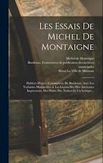 Les Essais De Michel De Montaigne