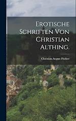 Erotische Schriften von Christian Althing.