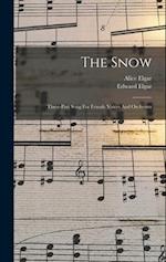 The Snow: Three-part Song For Female Voices And Orchestra 