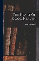 The Heart Of Good Health 