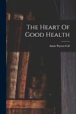 The Heart Of Good Health 