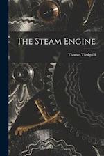 The Steam Engine 