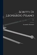 Scritti Di Leonardo Pisano ...