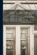 The Lure of the Garden; 