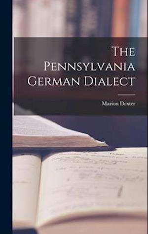 The Pennsylvania German Dialect