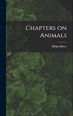 Chapters on Animals 