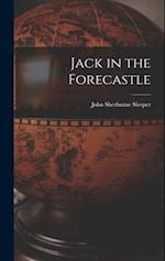 Jack in the Forecastle 