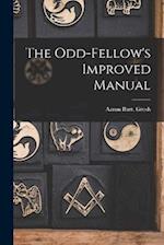 The Odd-fellow's Improved Manual 