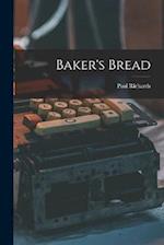 Baker's Bread 
