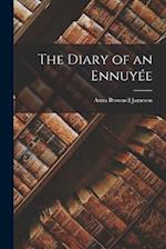 The Diary of an Ennuyée 