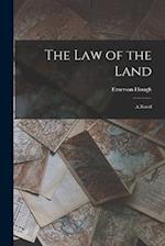 The Law of the Land: A Novel 