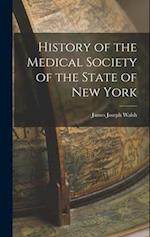 History of the Medical Society of the State of New York 