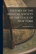History of the Medical Society of the State of New York 