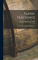 Parish Teachings: The Apostle's Creed and Sacraments 