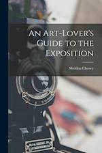 An Art-Lover's Guide to the Exposition 