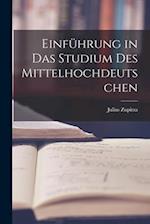 Einführung in das Studium des Mittelhochdeutschen