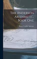 The Anderson Arithmetic, Book One 