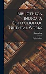Bibliotheca Indica; A Collection of Oriental Works: The Das'a-rupa 