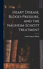 Heart Disease, Blood-Pressure, and the Nauheim-Schott Treatment 