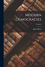 Modern Democracies; Volume I 