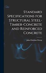 Standard Specifications for Structural Steel-Timber-Concrete and Reinforced Concrete 