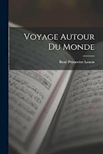 Voyage Autour du Monde