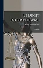 Le Droit International: La Guerre 