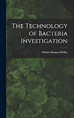 The Technology of Bacteria Investigation 