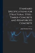 Standard Specifications for Structural Steel-Timber-Concrete and Reinforced Concrete 