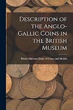 Description of the Anglo-Gallic Coins in the British Museum 