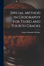 Special Method in Geography for Third and Fourth Grades 