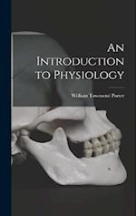 An Introduction to Physiology 