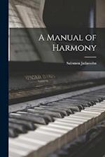 A Manual of Harmony 