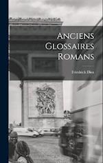 Anciens Glossaires Romans 