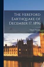 The Hereford Earthquake of December 17, 1896 
