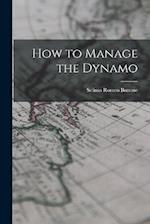 How to Manage the Dynamo 