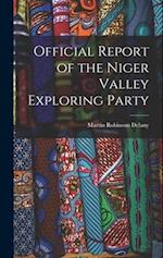 Official Report of the Niger Valley Exploring Party 