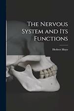 The Nervous System and Its Functions 