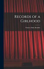 Records of a Girlhood 