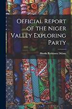 Official Report of the Niger Valley Exploring Party 