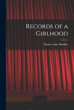 Records of a Girlhood 