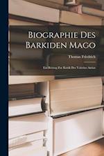 Biographie des Barkiden Mago: Ein Beitrag zur Kritik des Valerius Antias 