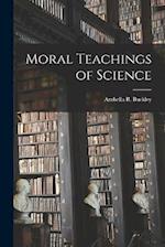 Moral Teachings of Science 