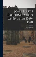 John Hart's Pronunciation of English 1569-1570 