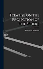 Treatise on the Projection of the Sphere 